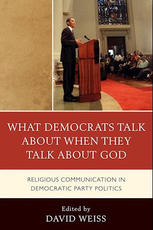 What Democrats Talk About When They Talk About God