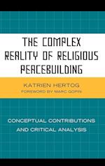 The Complex Reality of Religious Peacebuilding