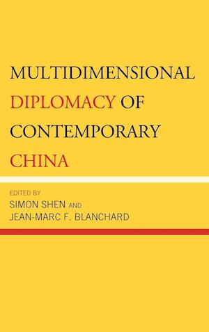 Multidimensional Diplomacy of Contemporary China