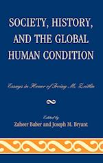 Society, History, and the Global Human Condition