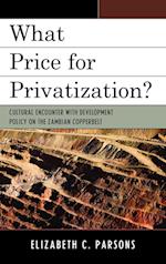 What Price for Privatization?