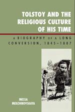 Tolstoy and the Religious Culture of His Time