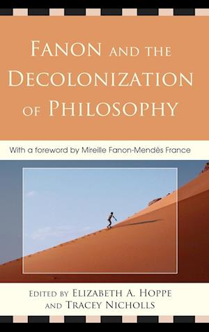 Fanon and the Decolonization of Philosophy