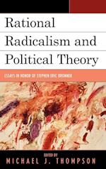 Rational Radicalism and Political Theory