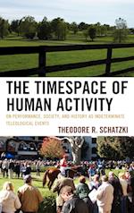 The Timespace of Human Activity