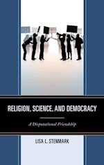 Religion, Science, and Democracy