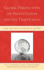 Global Perspectives on Prostitution and Sex Trafficking