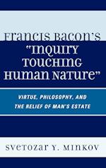 Francis Bacon's Inquiry Touching Human Nature