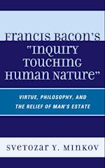 Francis Bacon's Inquiry Touching Human Nature