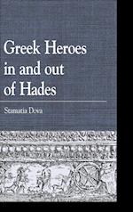 Greek Heroes in and Out of Hades