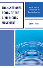 Transnational Roots of the Civil Rights Movement