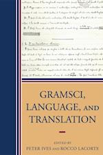 Gramsci, Language, and Translation