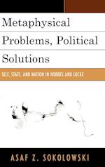 Metaphysical Problems, Political Solutions