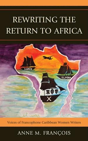 Rewriting the Return to Africa