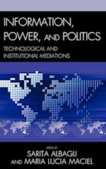 Information, Power, and Politics