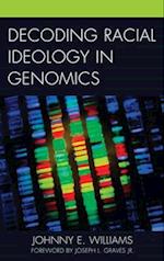 Decoding Racial Ideology in Genomics