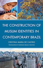 The Construction of Muslim Identities in Contemporary Brazil