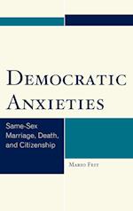 Democratic Anxieties