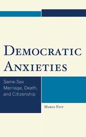 Democratic Anxieties