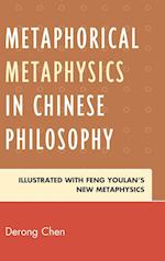 Metaphorical Metaphysics in Chinese Philosophy