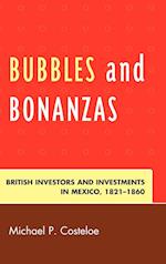 Bubbles and Bonanzas