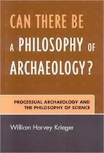 Can There Be A Philosophy of Archaeology?