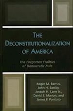 Deconstitutionalization of America