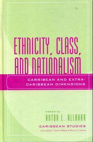 Ethnicity, Class, and Nationalism