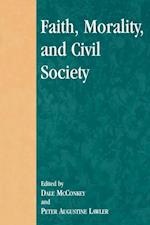 Faith, Morality, and Civil Society