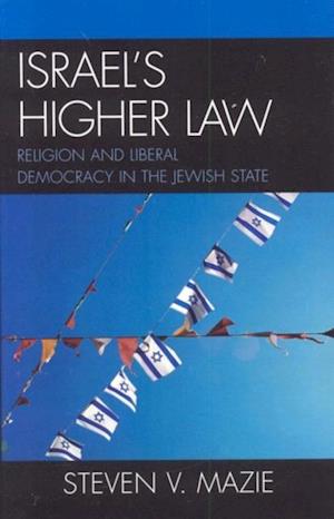 Israel's Higher Law