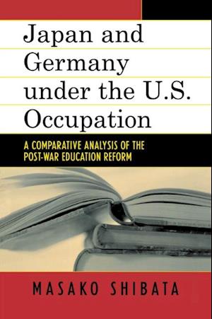 Japan and Germany under the U.S. Occupation