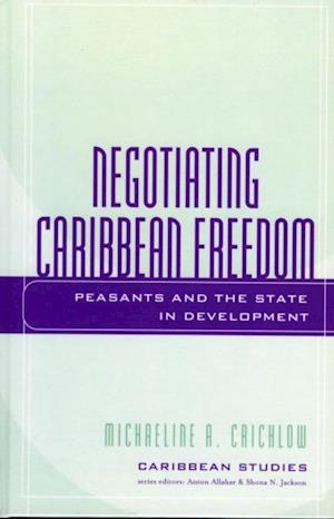 Negotiating Caribbean Freedom