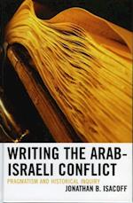 Writing the Arab-Israeli Conflict