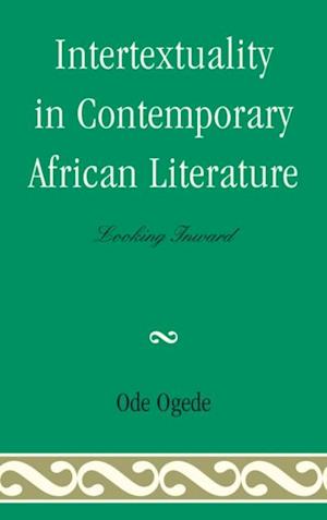 Intertextuality in Contemporary African Literature