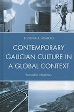 Contemporary Galician Culture in a Global Context