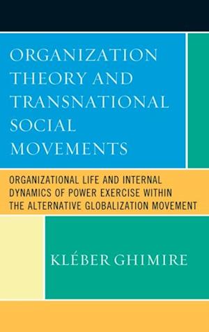 Organization Theory and Transnational Social Movements