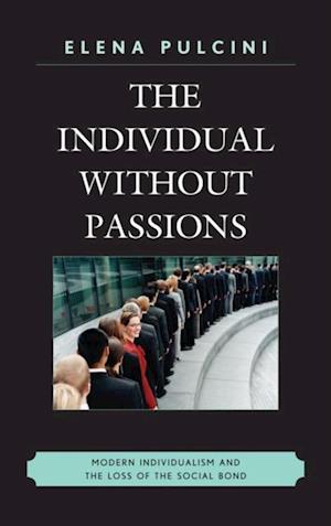 Individual without Passions