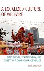 A Localized Culture of Welfare