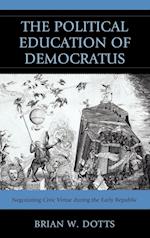The Political Education of Democratus