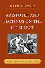 Aristotle and Plotinus on the Intellect