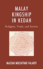Malay Kingship in Kedah