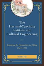 Harvard-Yenching Institute and Cultural Engineering
