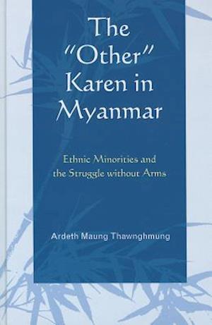The "Other" Karen in Myanmar
