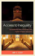 Access to Inequality