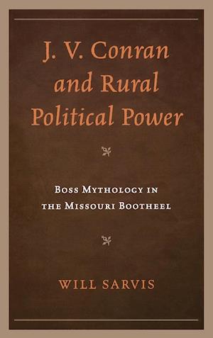 J. V. Conran and Rural Political Power