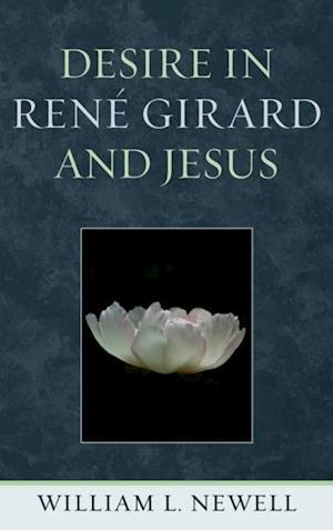 Desire in Rene Girard and Jesus