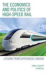 Economics and Politics of High-Speed Rail