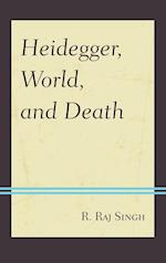 Heidegger, World, and Death