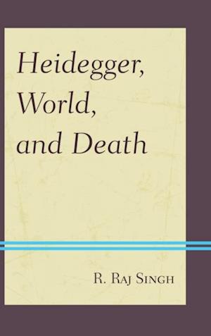 Heidegger, World, and Death