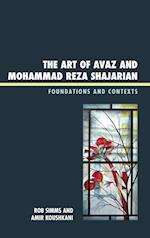 The Art of Avaz and Mohammad Reza Shajarian